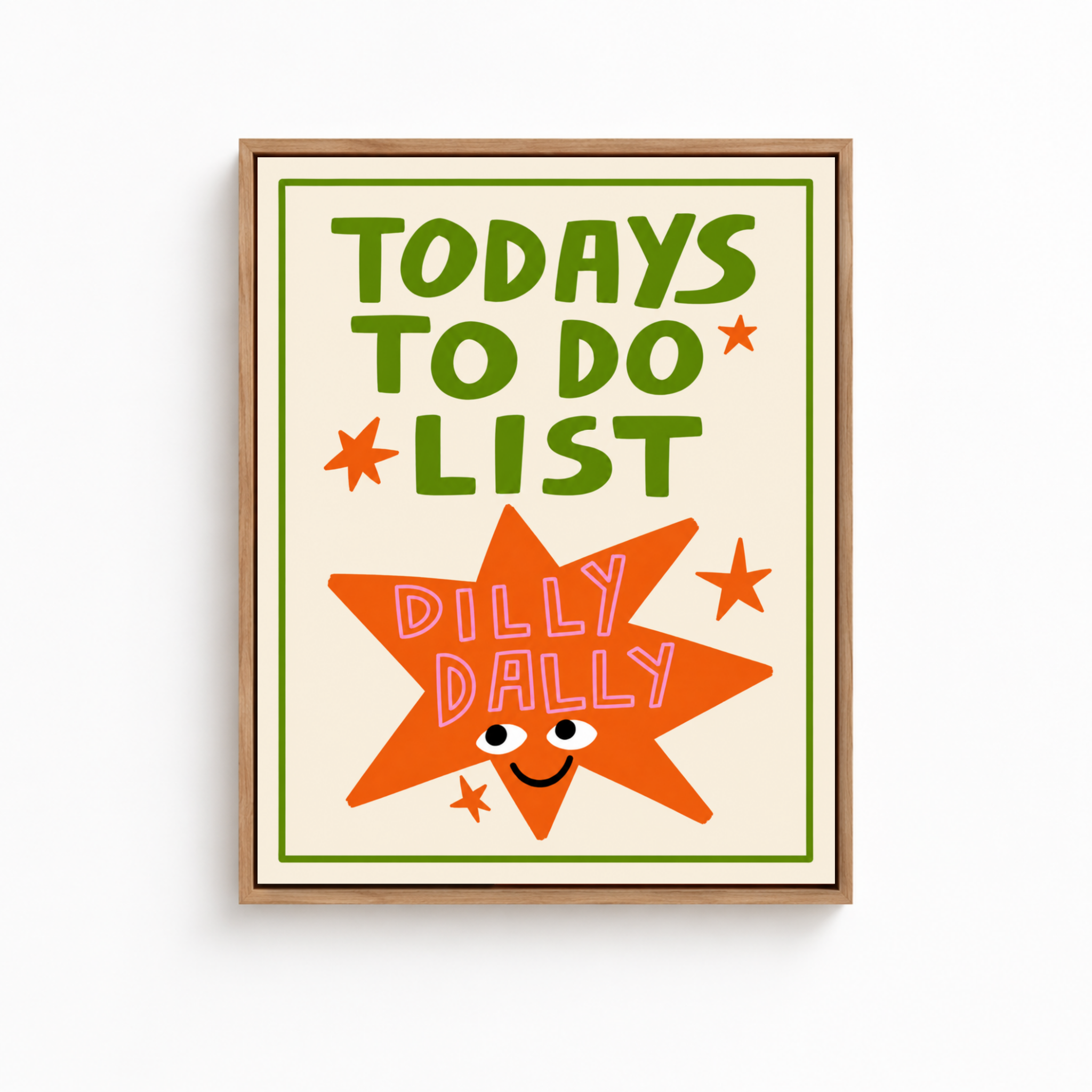 Today’s To Do List Dilly Dally Canvas Wall Art Aura Canvas
