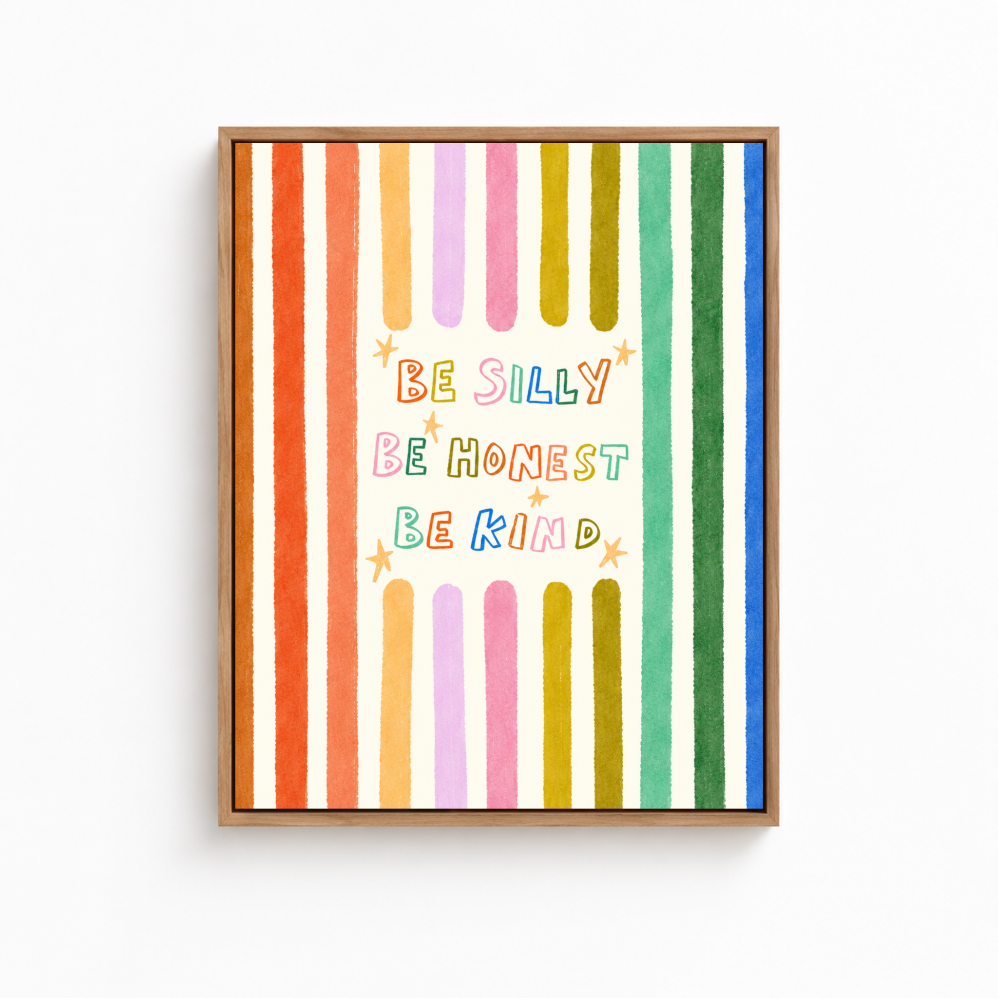 Be Silly Be Honest Be Kind Canvas Wall Art Aura Canvas