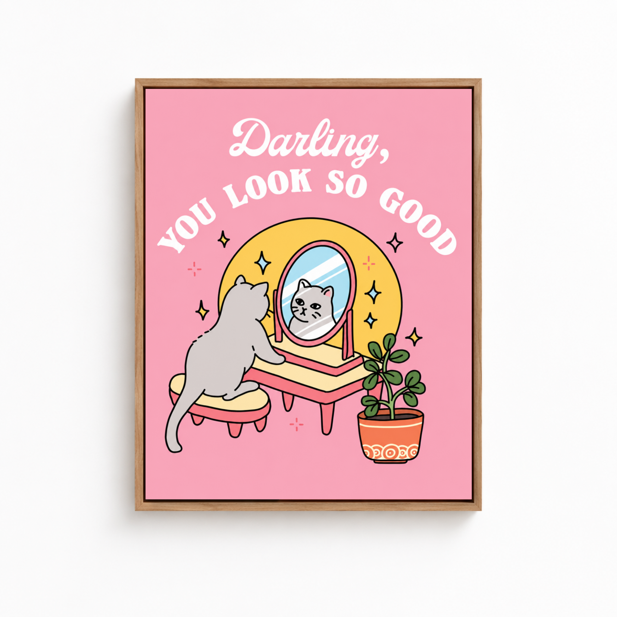 Darling You Look So Good Cat Canvas Wall Art Aura Canvas