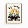 You Can Do Hard Things Goose Canvas Wall Art Aura Canvas