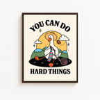 You Can Do Hard Things Goose Canvas Wall Art Aura Canvas