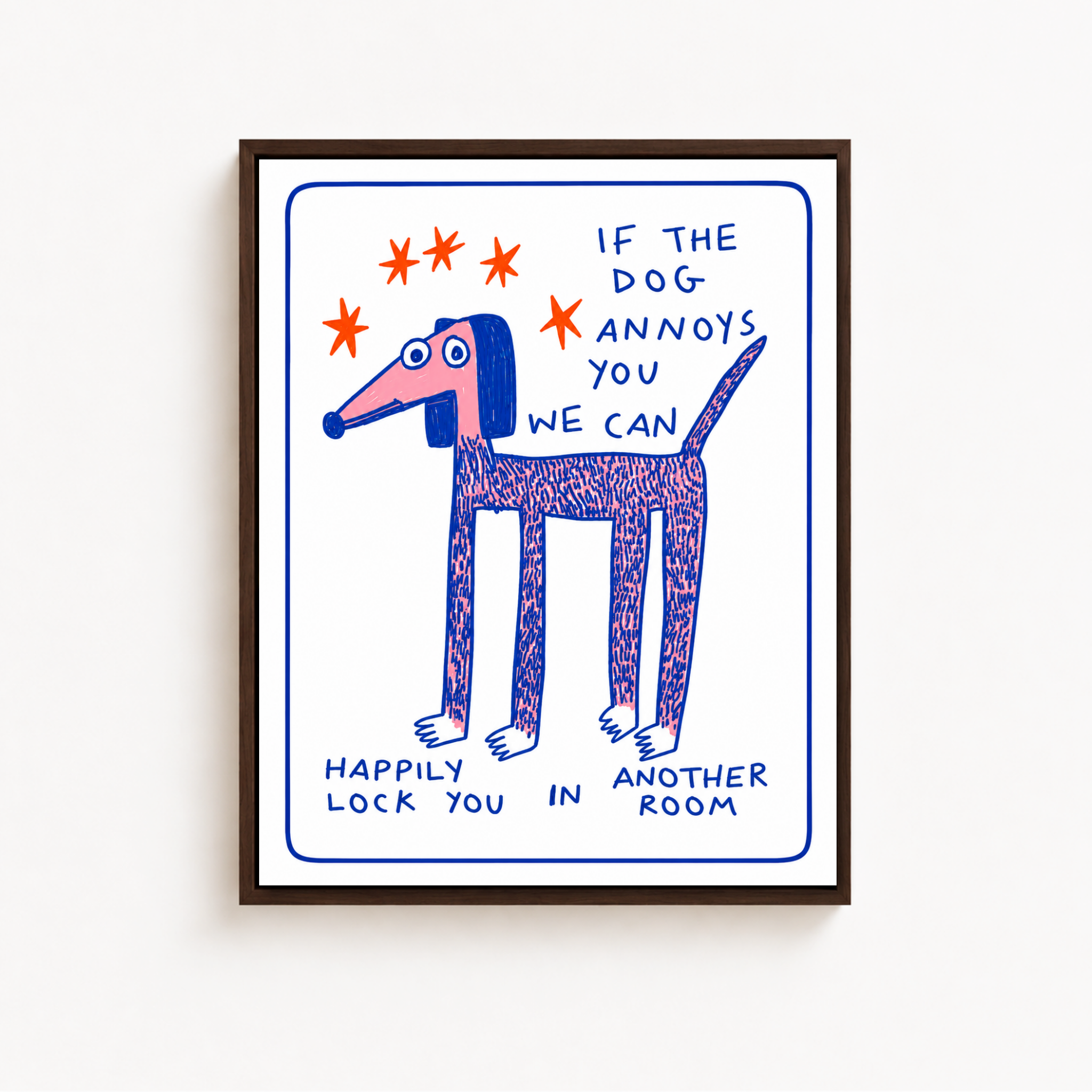 Funny Dog Quote Canvas Wall Art Aura Canvas