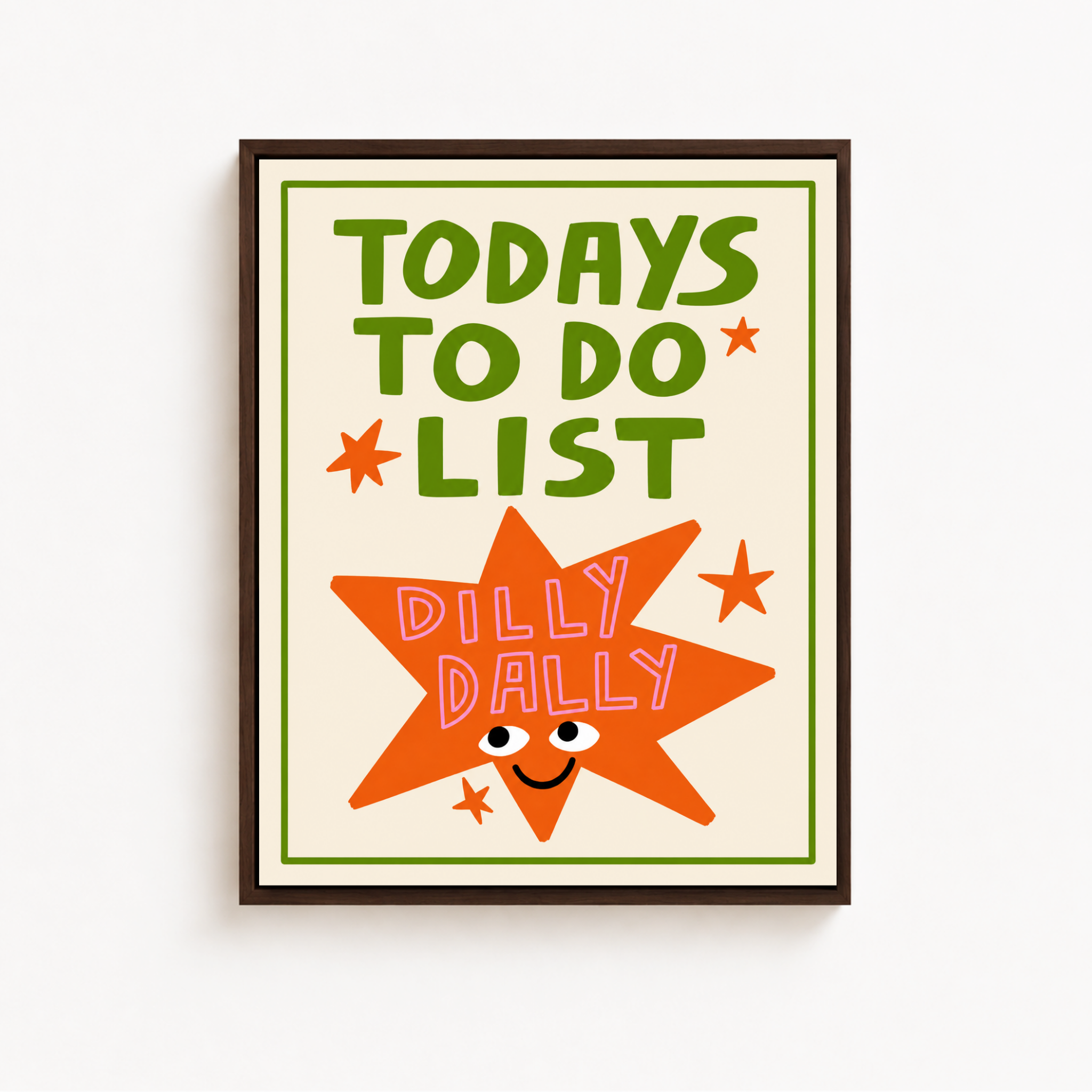 Today’s To Do List Dilly Dally Canvas Wall Art Aura Canvas