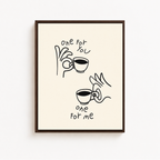 One For You One For Me Coffee Canvas Wall Art Aura Canvas