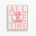All The Time God Is Good Canvas Wall Art Aura Canvas