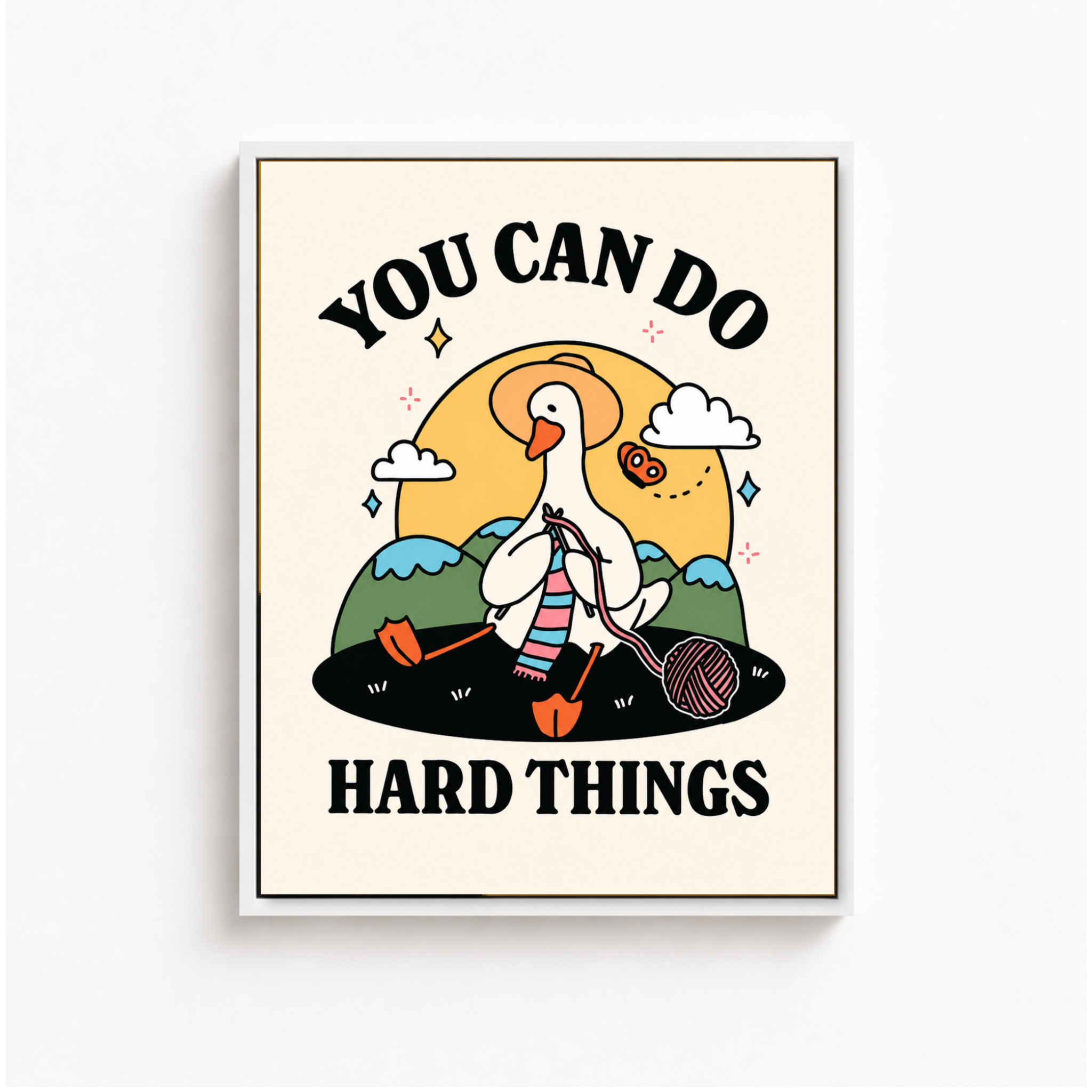 You Can Do Hard Things Goose Canvas Wall Art Aura Canvas