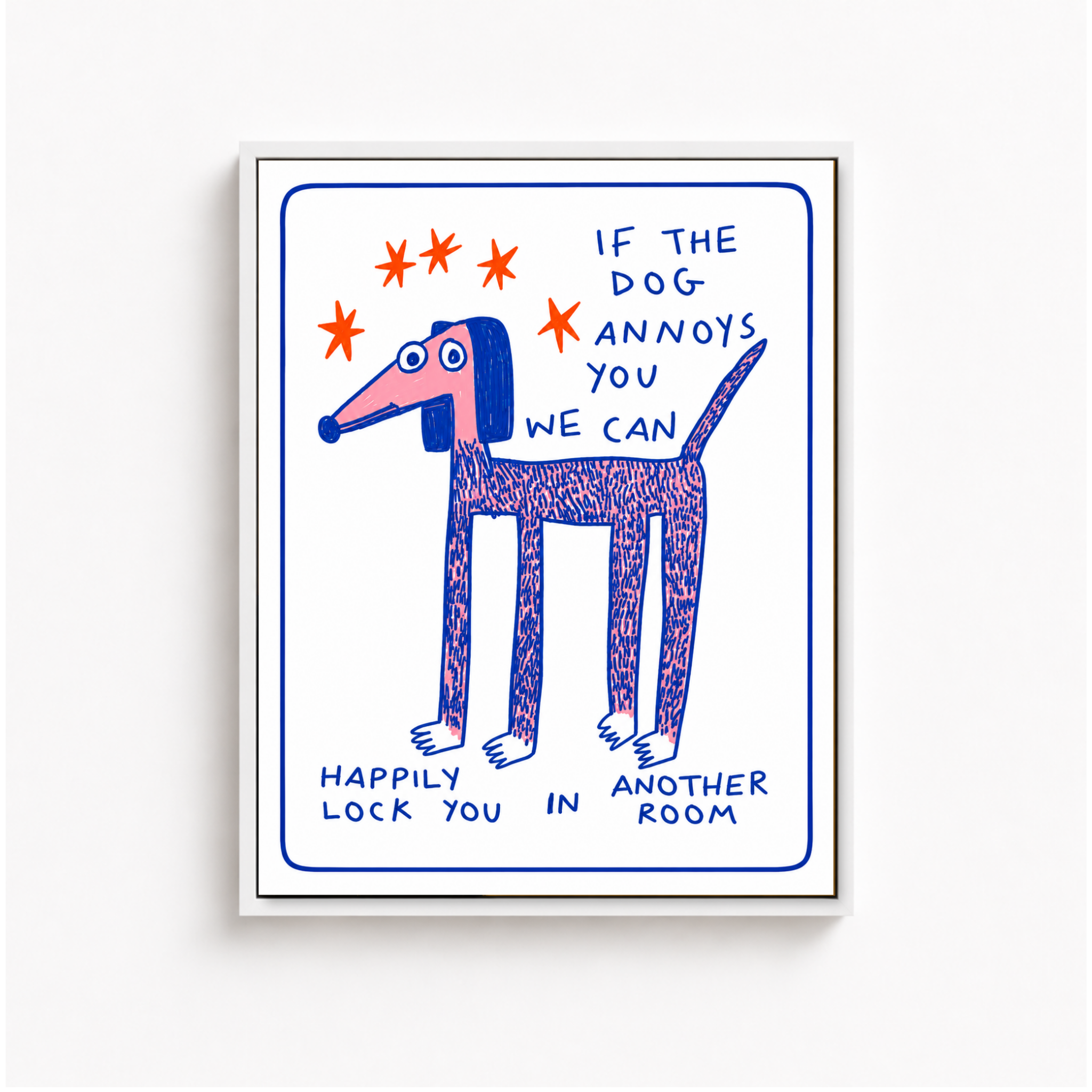Funny Dog Quote Canvas Wall Art Aura Canvas