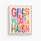 Girls Just Wanna Have Fun Canvas Wall Art Aura Canvas