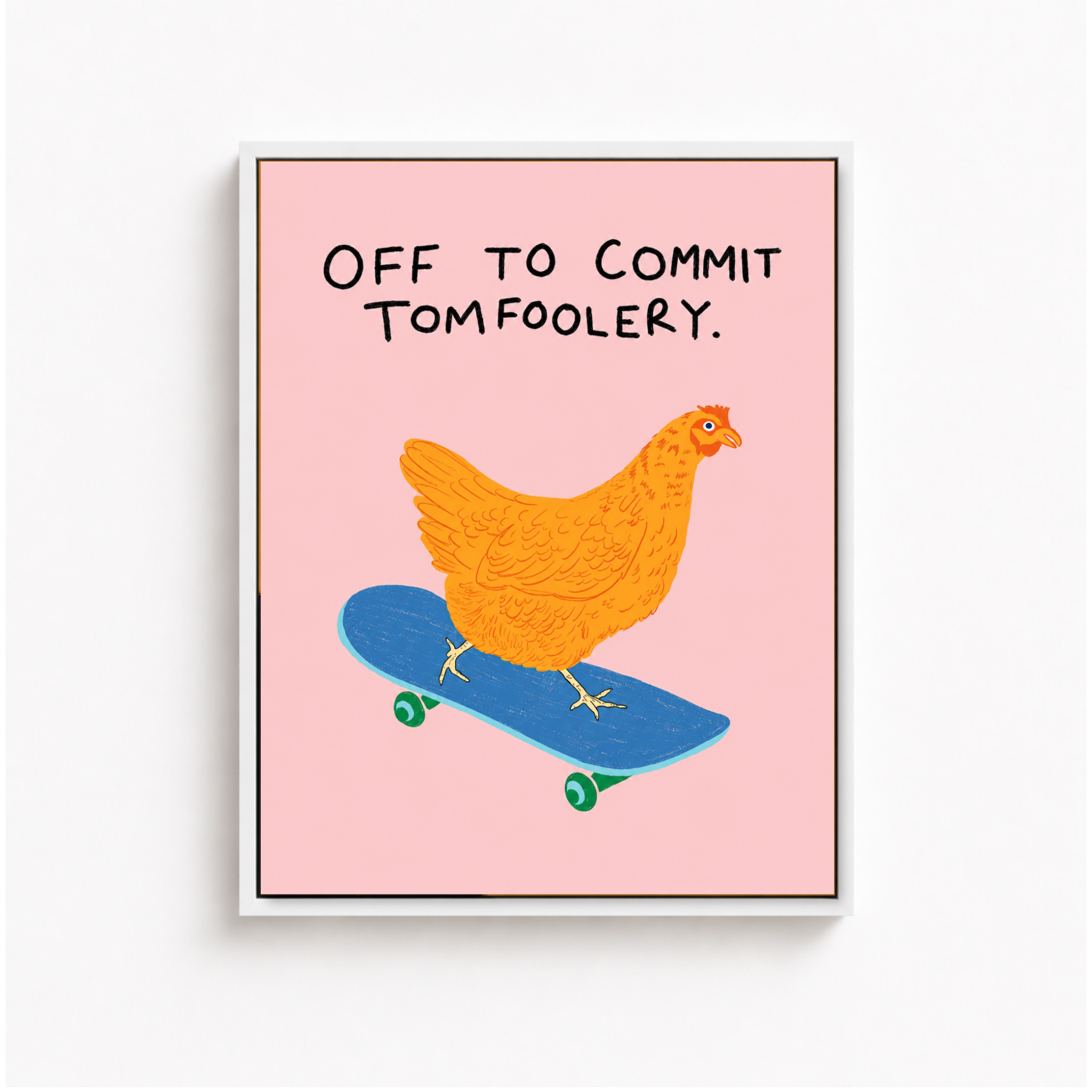Off To Commit Tomfoolery Chicken Canvas Wall Art Aura Canvas