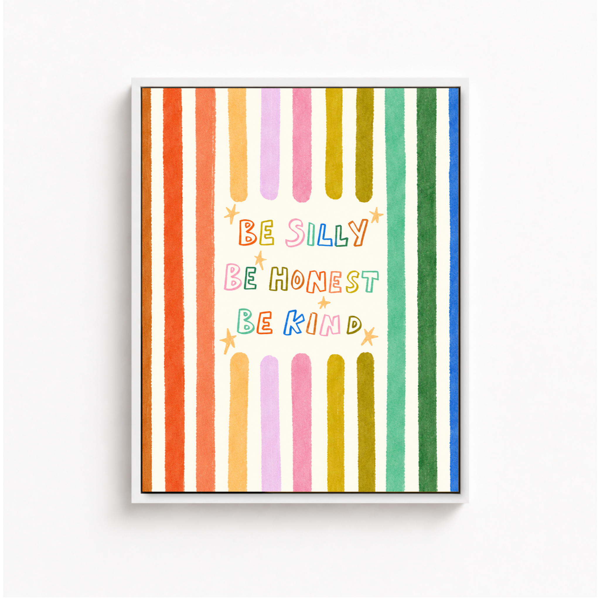Be Silly Be Honest Be Kind Canvas Wall Art Aura Canvas