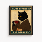 More Espresso Less Depresso Black Cat Canvas Wall Art Aura Canvas