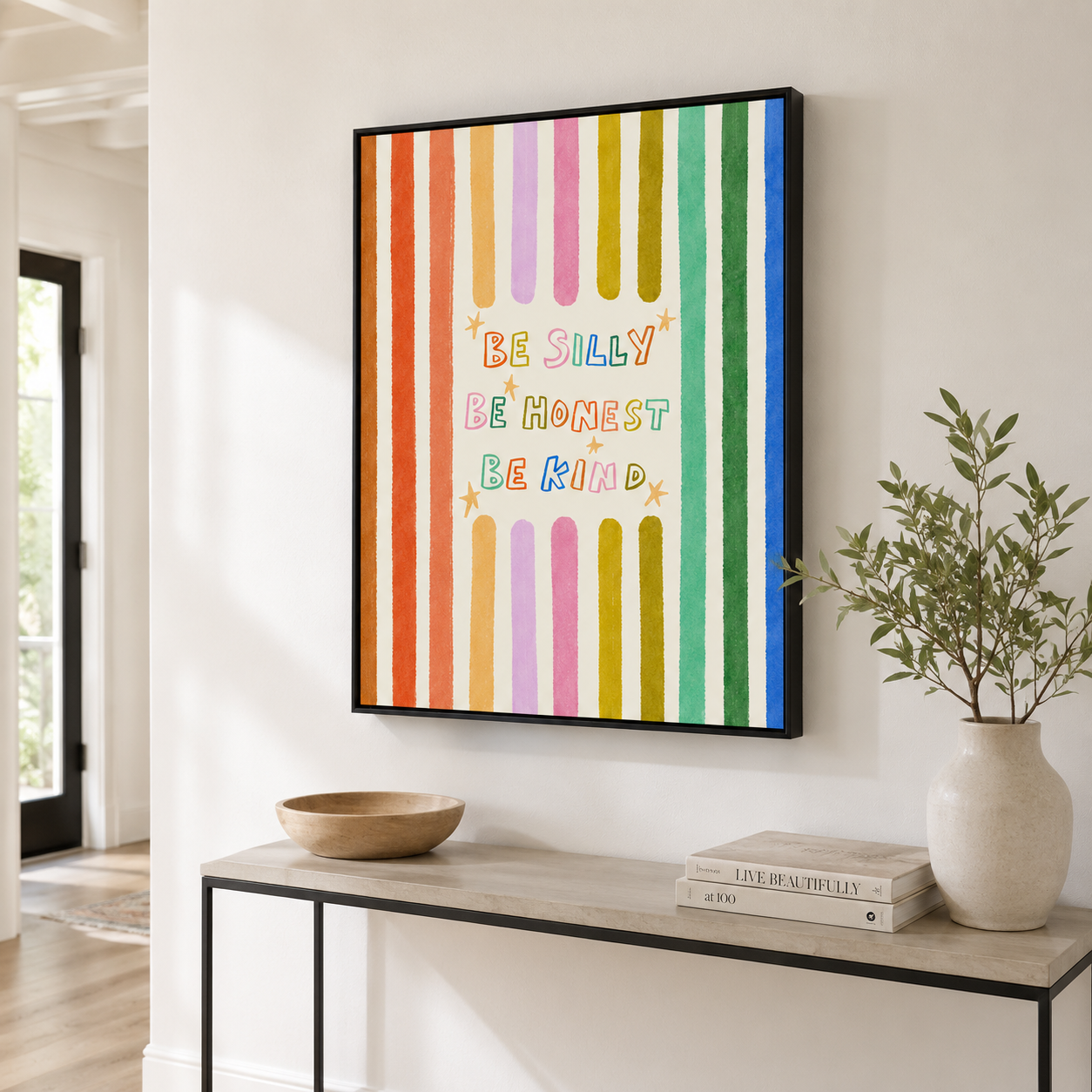 Be Silly Be Honest Be Kind Canvas Wall Art Aura Canvas