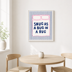 Snug As A Bug Canvas Wall Art Aura Canvas