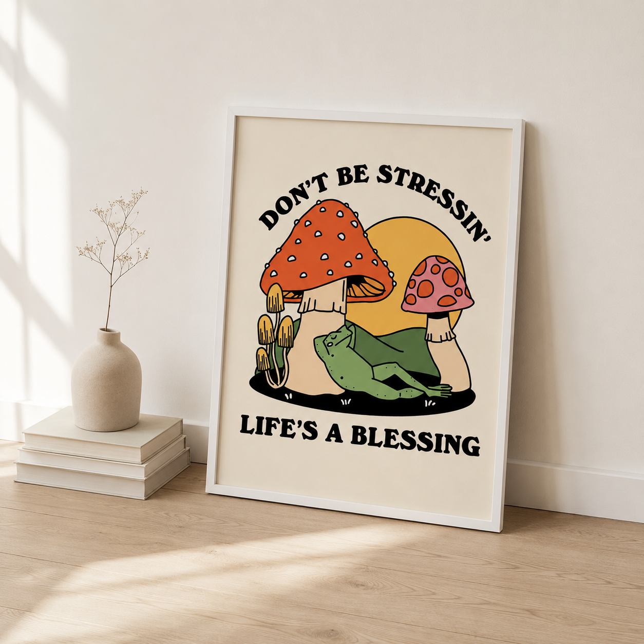Don’t Be Stressin Mushroom Canvas Wall Art Aura Canvas