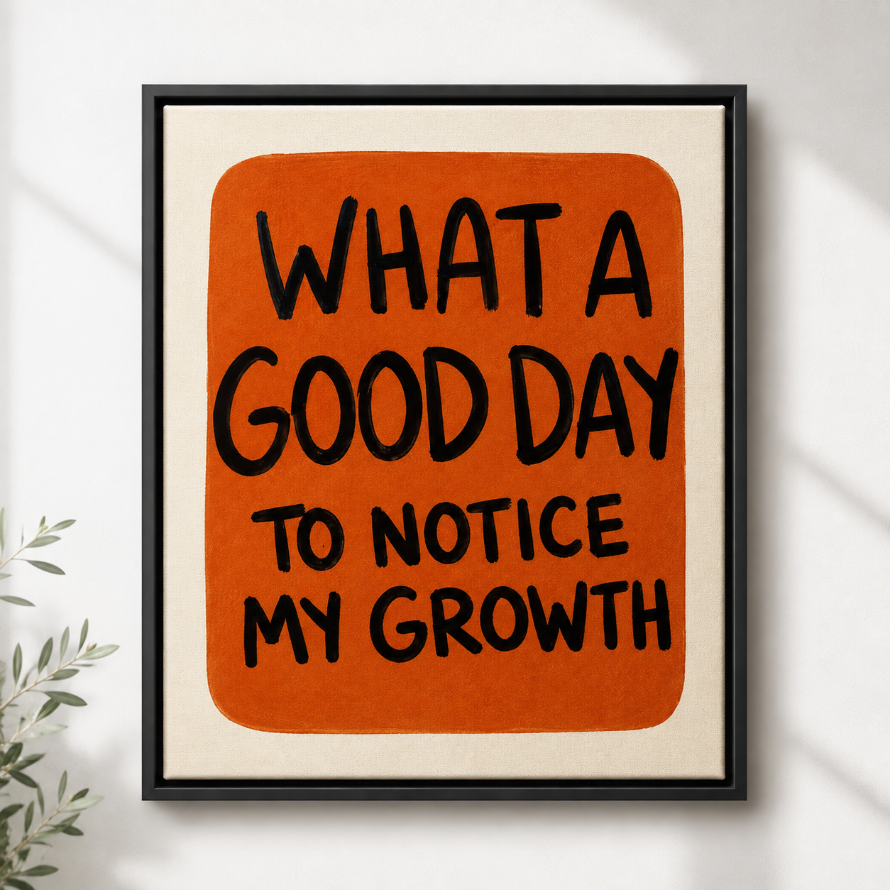 Motivational growth quote canvas wall art black frame mockup