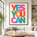 Yes You Can Canvas Wall Art Aura Canvas