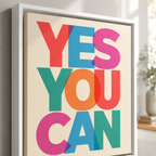 Yes You Can Canvas Wall Art Aura Canvas