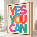 Yes You Can Canvas Wall Art Aura Canvas
